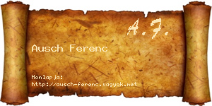 Ausch Ferenc névjegykártya